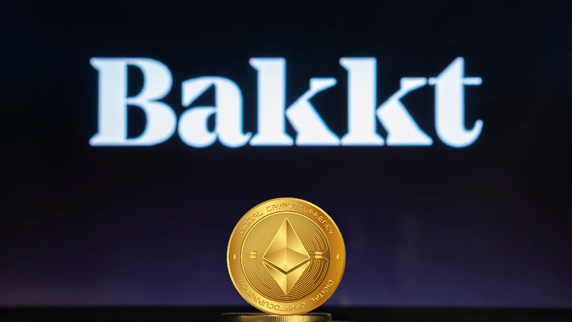 Bakkt adds Ethereum                               